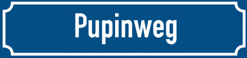 Straßenschild Pupinweg