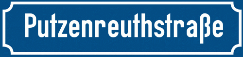 Straßenschild Putzenreuthstraße