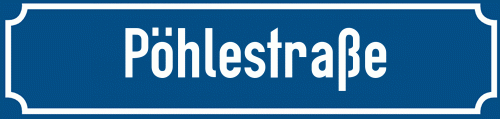 Straßenschild Pöhlestraße