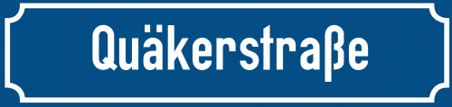 Straßenschild Quäkerstraße