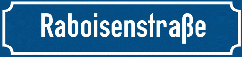 Straßenschild Raboisenstraße zum kostenlosen Download