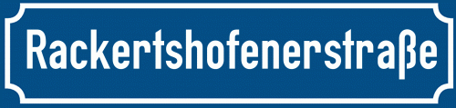 Straßenschild Rackertshofenerstraße