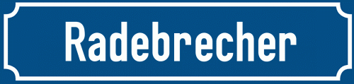 Straßenschild Radebrecher