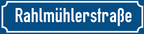 Straßenschild Rahlmühlerstraße