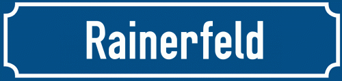 Straßenschild Rainerfeld zum kostenlosen Download