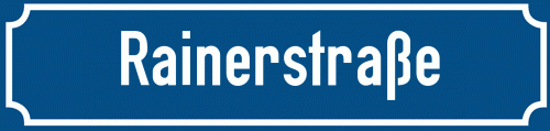Straßenschild Rainerstraße zum kostenlosen Download