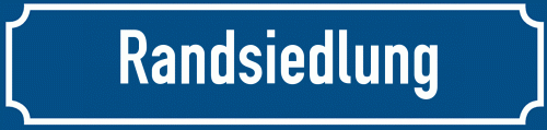 Straßenschild Randsiedlung zum kostenlosen Download