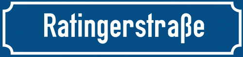 Straßenschild Ratingerstraße