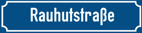 Straßenschild Rauhutstraße zum kostenlosen Download
