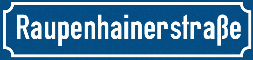 Straßenschild Raupenhainerstraße zum kostenlosen Download