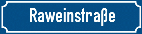 Straßenschild Raweinstraße