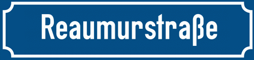 Straßenschild Reaumurstraße