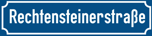 Straßenschild Rechtensteinerstraße zum kostenlosen Download