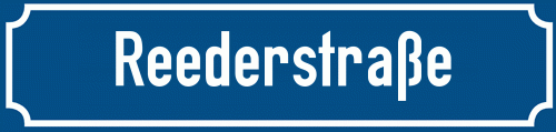 Straßenschild Reederstraße