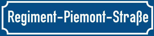 Straßenschild Regiment-Piemont-Straße