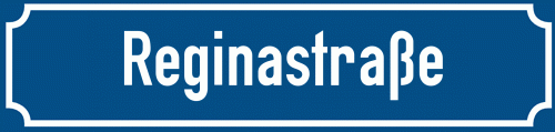 Straßenschild Reginastraße zum kostenlosen Download