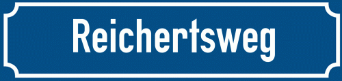 Straßenschild Reichertsweg