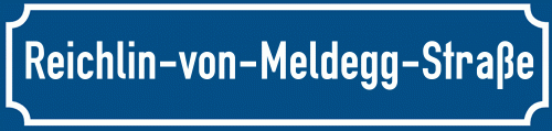 Straßenschild Reichlin-von-Meldegg-Straße
