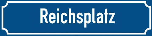Straßenschild Reichsplatz zum kostenlosen Download