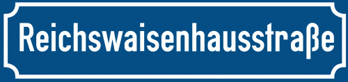Straßenschild Reichswaisenhausstraße