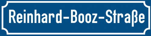 Straßenschild Reinhard-Booz-Straße