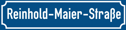 Straßenschild Reinhold-Maier-Straße