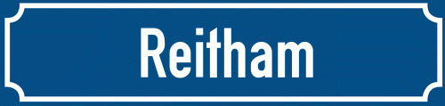 Straßenschild Reitham
