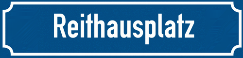 Straßenschild Reithausplatz