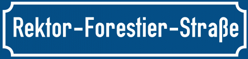 Straßenschild Rektor-Forestier-Straße