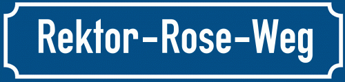 Straßenschild Rektor-Rose-Weg
