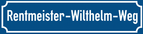 Straßenschild Rentmeister-Wilthelm-Weg