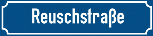 Straßenschild Reuschstraße