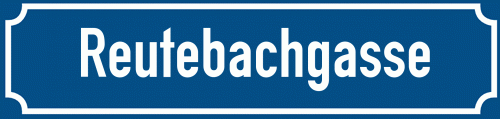 Straßenschild Reutebachgasse