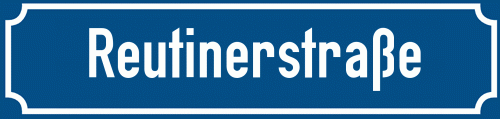 Straßenschild Reutinerstraße