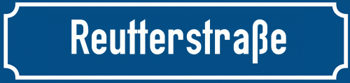 Straßenschild Reutterstraße