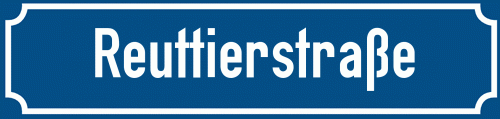 Straßenschild Reuttierstraße zum kostenlosen Download