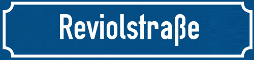 Straßenschild Reviolstraße