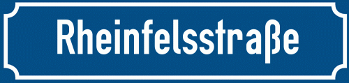 Straßenschild Rheinfelsstraße