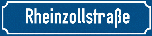 Straßenschild Rheinzollstraße