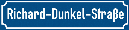 Straßenschild Richard-Dunkel-Straße