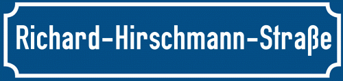 Straßenschild Richard-Hirschmann-Straße