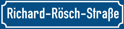 Straßenschild Richard-Rösch-Straße