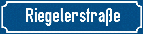 Straßenschild Riegelerstraße zum kostenlosen Download