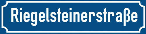 Straßenschild Riegelsteinerstraße zum kostenlosen Download