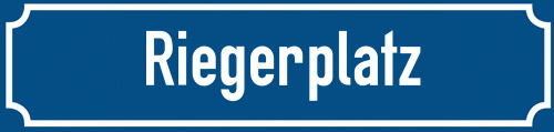 Straßenschild Riegerplatz