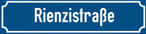 Straßenschild Rienzistraße zum kostenlosen Download