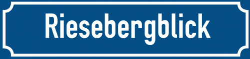 Straßenschild Riesebergblick