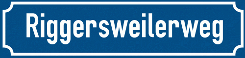 Straßenschild Riggersweilerweg