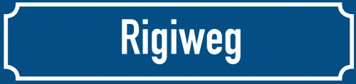Straßenschild Rigiweg