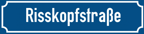 Straßenschild Risskopfstraße